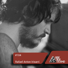 SSS Podcast #104 : Rafael Anton Irisarri