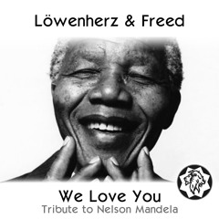 Löwenherz & Freed - Mandela (We love you)