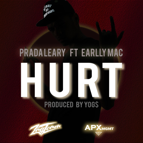 Hurt Ft. Earlly Mac (prod. By YoG$)