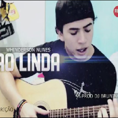 Tão Linda - Prod DJ Bruninho Beat