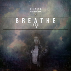 Breathe You In (feat. Laura Hahn)