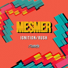 Mesmer - Ignition (Original Mix)