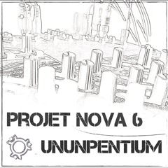 PROJET NOVA 6 - Shriilland  (Album UNUNPENTIUM - 2014)