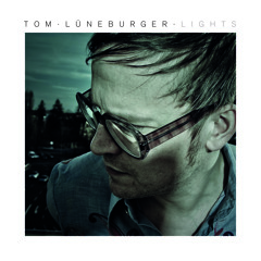 Tom Lüneburger - Lights
