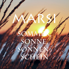 Sommer, Sonne, Sonnenschein