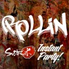 Rollin by SubtomiK Instant Party!