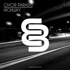 Givor Paradis - Highway (Nemanja Milinkovic Remix)