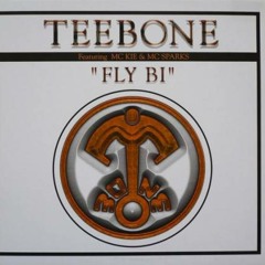 TEEBONE Ft MC KIE & MC SPARKS - FLY BI - M.A.U.K. & Braindead Remix