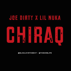 Joe Dirty X Lil Nuka - CHIRAQ