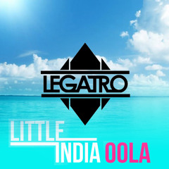 Oola - Legatro Remix