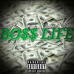 Marc Dawgg Boss Life[1]