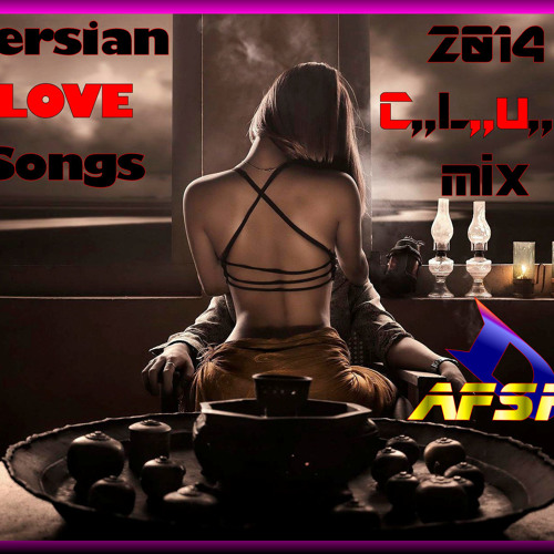 persian love songs-2014 club mix