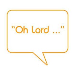 OH Lord