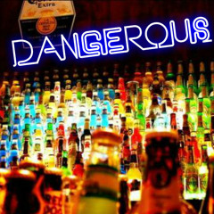 "DANGEROUS" Ft. Singular & Royale B