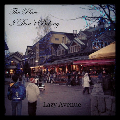 The Place I Don't Belong