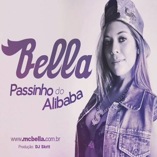 MC BELLA - PASSINHO DO ALIBABA [ DJ SKIRT ] MUSICA NOVA 2014