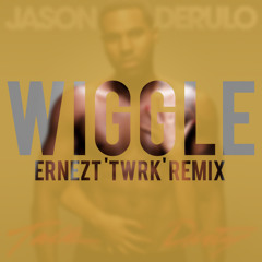 Jason Derulo feat. Snoop Dogg - Wiggle (Ernezt 'TWERK' Remix)