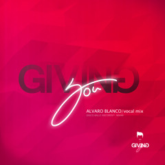 Giving You (Vocal Mix)