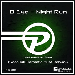 PTR010 : D-Eye - Night Run (Hermetic Dust Remix)