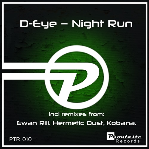 PTR010 : D-Eye - Night Run (Hermetic Dust Remix)