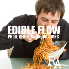 Edible Flow (Prod. By Genesis7Productions)