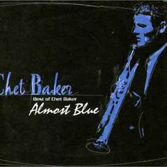 Chet Baker - Almost blue
