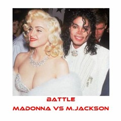 Battle Madonna Vs M.Jackson By Mixboy