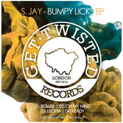 S Jay - On My Mind [Get Twisted Records] Out June 9th
