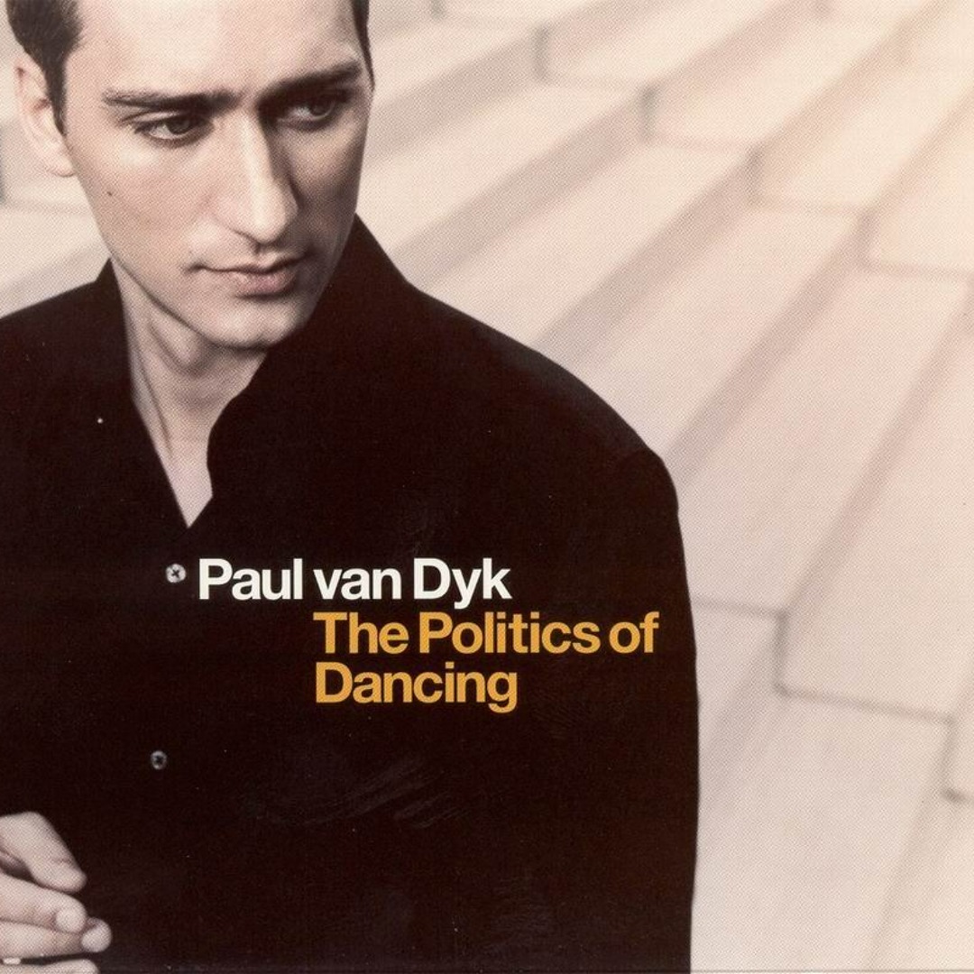 Stream Paul van Dyk - The Politics Of Dancing 1 - CD 2 (2001