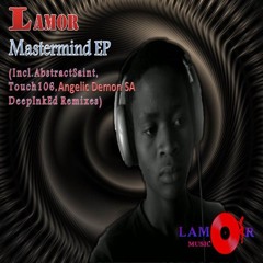 LMM002 : Lamor - Mastermind (Original Mix)