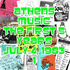 Athens Music -- The First Five Years. From Susan Murphy, WUOG, July 4, 1983- part 1