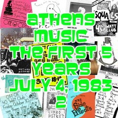 Athens Music -- The First Five Years. From Susan Murphy, WUOG, July 4, 1983- part 2