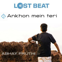 Abhay Pruthi - Aankhon Mein Teri