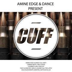 CUFF007: Amine Edge & DANCE Feat. Naty - Your D Is My Passion (Original Mix) [CUFF]