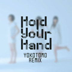 Perfume - Hold Your Hand (yokotomo Remix)