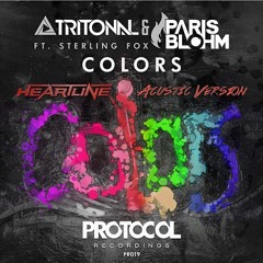 Tritonal & Paris Blohm feat. Sterling Fox - Colors (Heartline Acoustic Version) [Free Download]