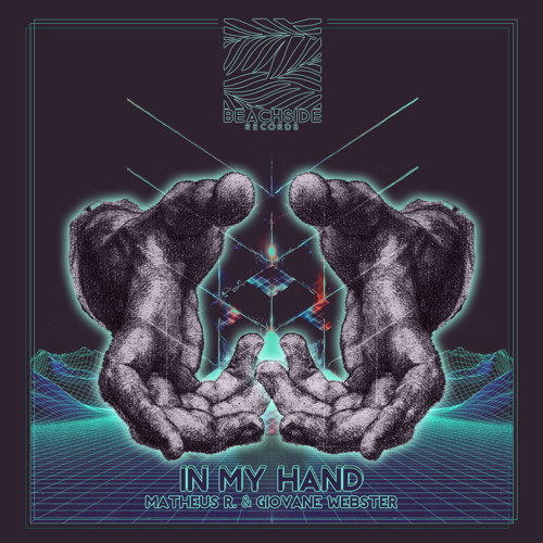 Matheus R. & Giovane Webster - In My Hand (Original Mix) ***FREE DOWNLOAD***