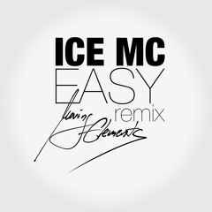 ICE MC - Easy (Moving Elements Remix) [BUY = FREE DOWNLOAD]