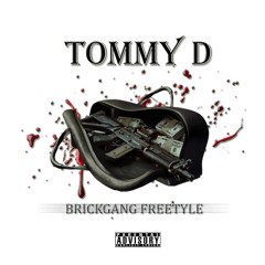 Tommy D - BrickGang
