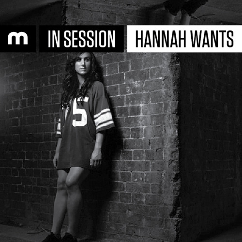 In Session: Hannah Wants