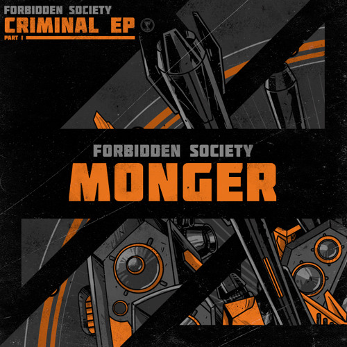 Forbidden Society - Monger [FSRECS010SAMP1] OUT NOW