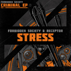 Forbidden Society & Receptor - Stress [FSRECS010SAMP1] OUT NOW