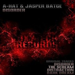 Disorder _ A-Hat (OxyTech Rec.) _Snipped Versions_ (Release date August 11)