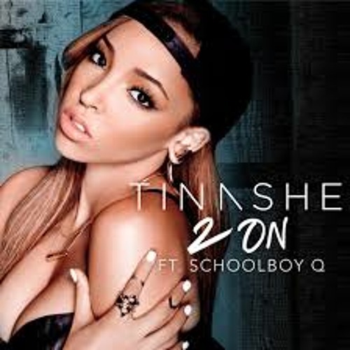 2 On (Tinashe, Schoolboy Q Remix)