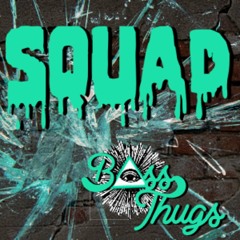 Squad - Bass Thugs (Orginal Mix) FREE DOWNLOAD