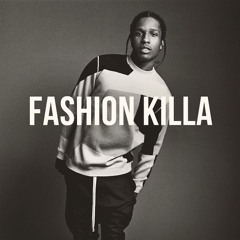 A$AP Rocky Fashion Killa Remix
