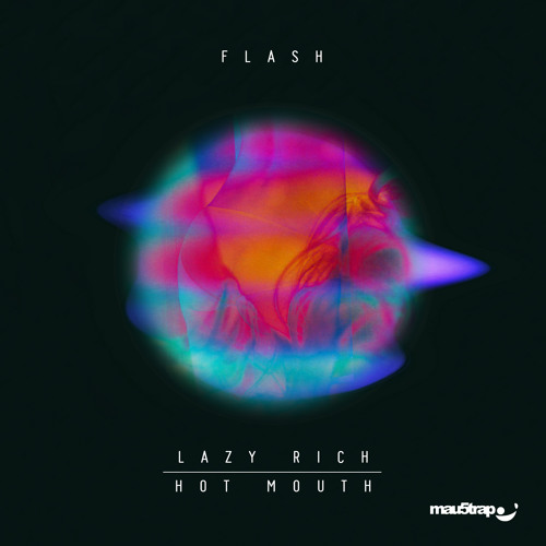 Lazy Rich & Hot Mouth - Flash