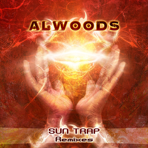 ASTRAL WOODS - Sun Trap (Buddha spirit remix)