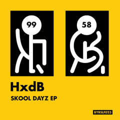 HxdB - Skool Dayz (Doctor Jeep Remix) - BYRSLF023 // OUT NOW