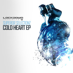 Superior Selectionz - Cold Heart (Promo Clip)